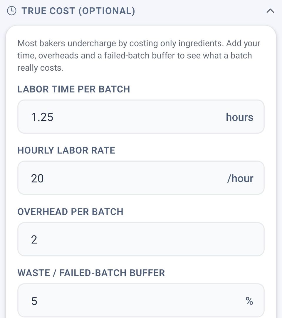 True cost inputs in the app: 1.25 hours of labor at $20 an hour, $2 overhead and a 5% waste buffer